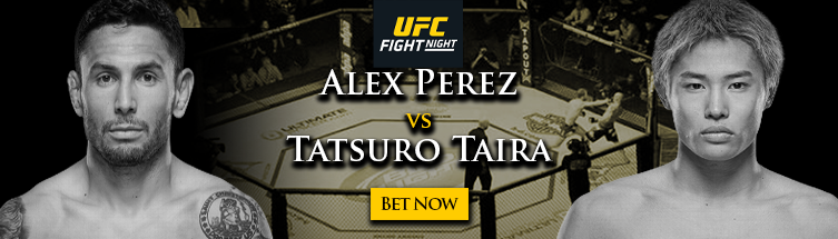 UFC Fight Night Perez vs. Taira Betting